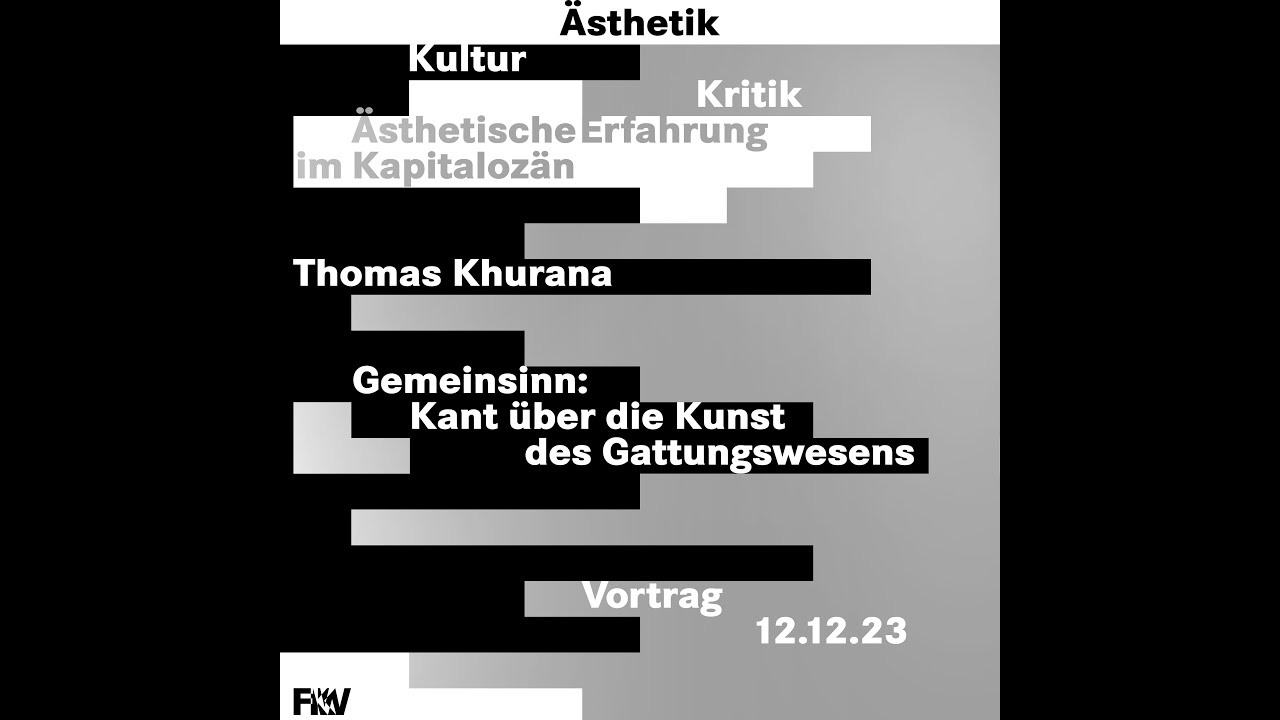 „Gemeinsinn: Kant über die Kunst des Gattungswesens“ | Vortrag von Thomas Khurana