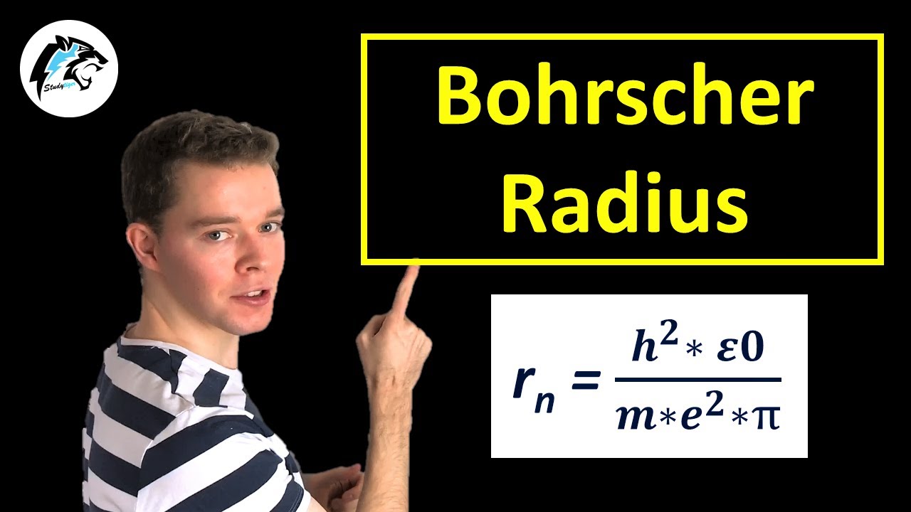 Bohrsches Atommodell – Bohrscher Radius | Physik Tutorial