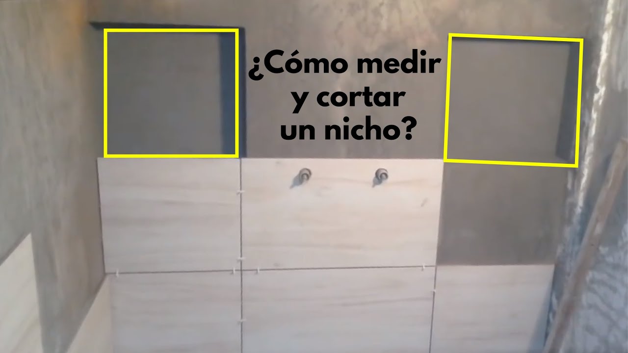 ¿Cómo medir y cortar la pared para ubicar un nicho?