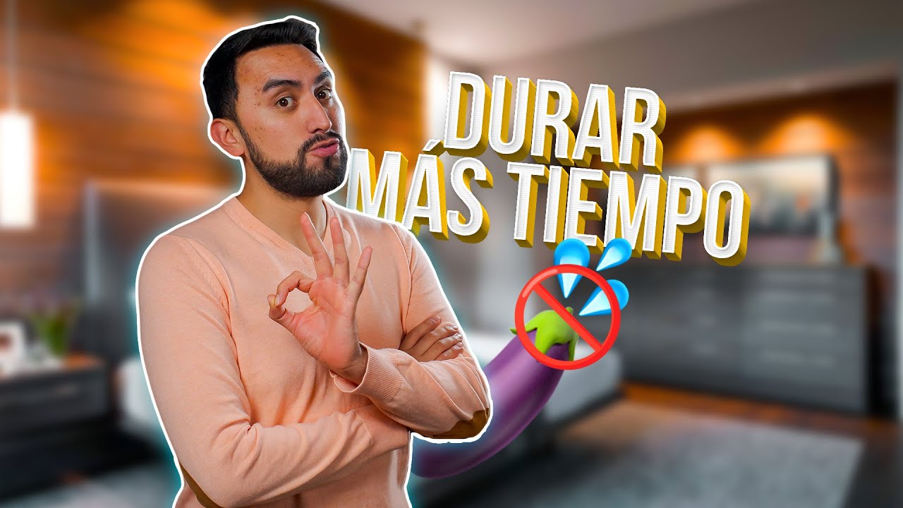 3 Trucos Para Durar Más Tiempo