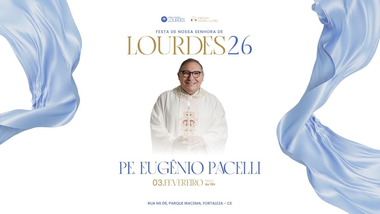 (03.02.26 - 19h) Santa Missa | Pe. Eugênio Pacelli - Festa de Nossa Senhora de Lourdes