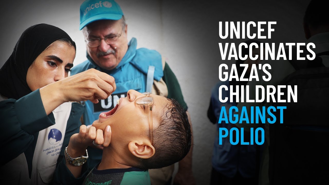 UNICEF Vaccinates Gaza's Children Against Polio