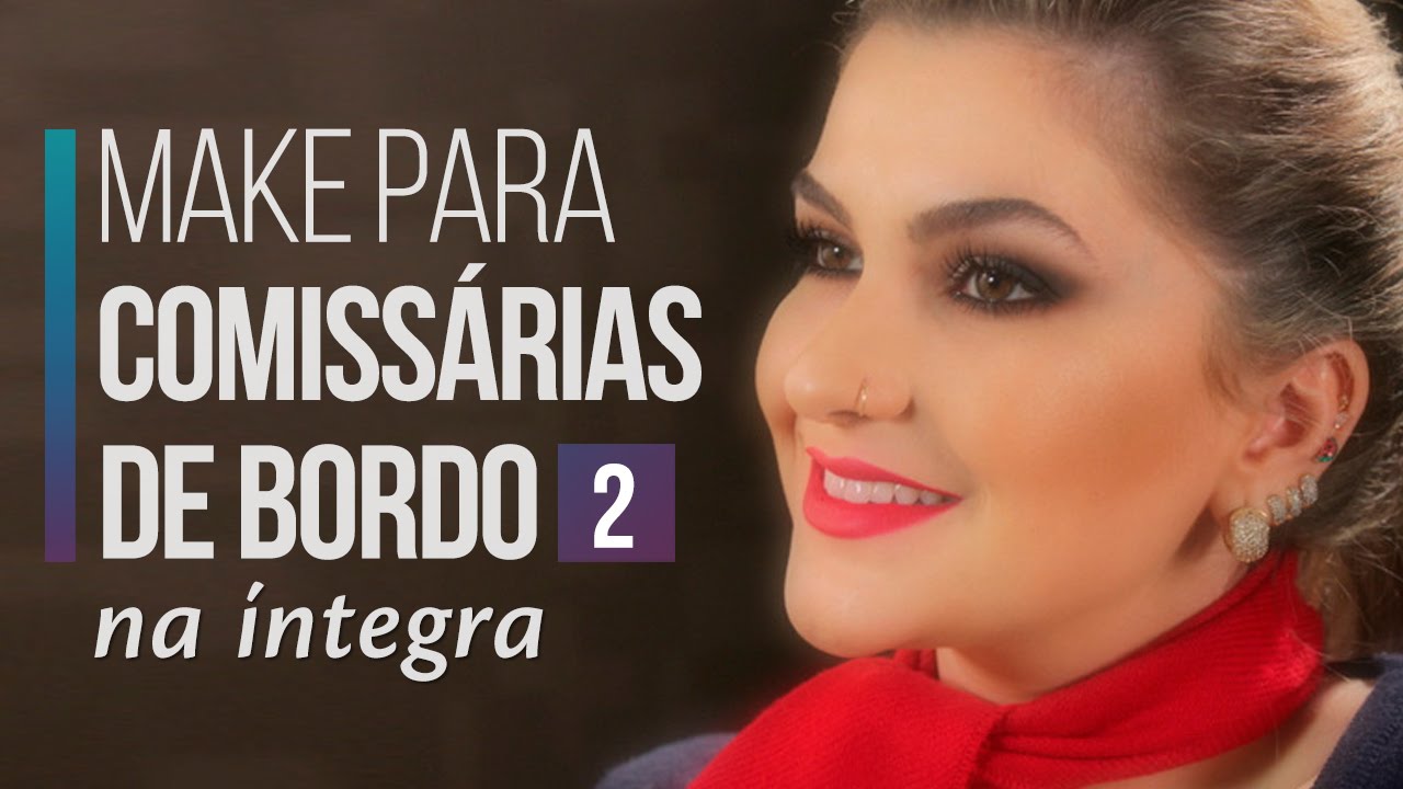 NA ÍNTEGRA: MAQUIAGEM PARA COMISSÁRIAS DE BORDO 2 POR ALICE SALAZAR