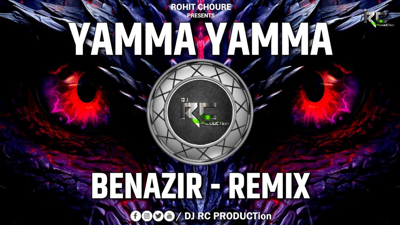 YAMMA YAMMA || EDM x Benazir - Remix || DJ RC PRODUCTion