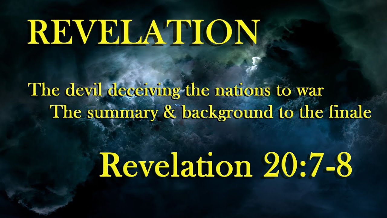 Revelation 20:7-8. The devil incites Gog and Magog for war with God and His people!