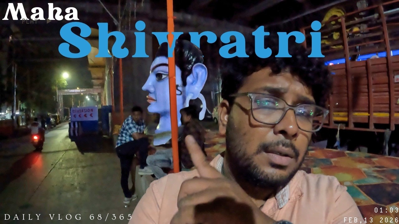 Maha Shivratri Preparation Night 🌙 | 68/365 Daily Vlog |Har Har Mahadev