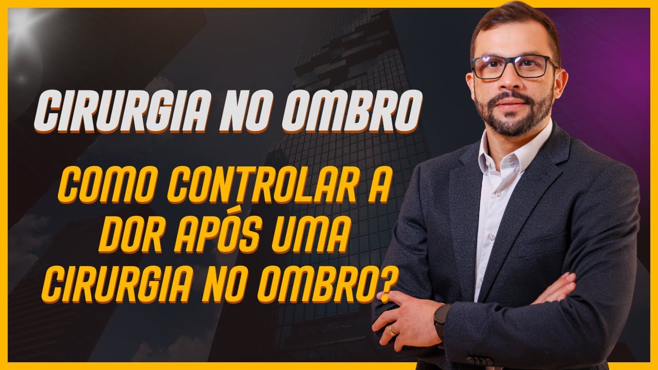 Como controlar a dor após uma cirurgia no ombro?
