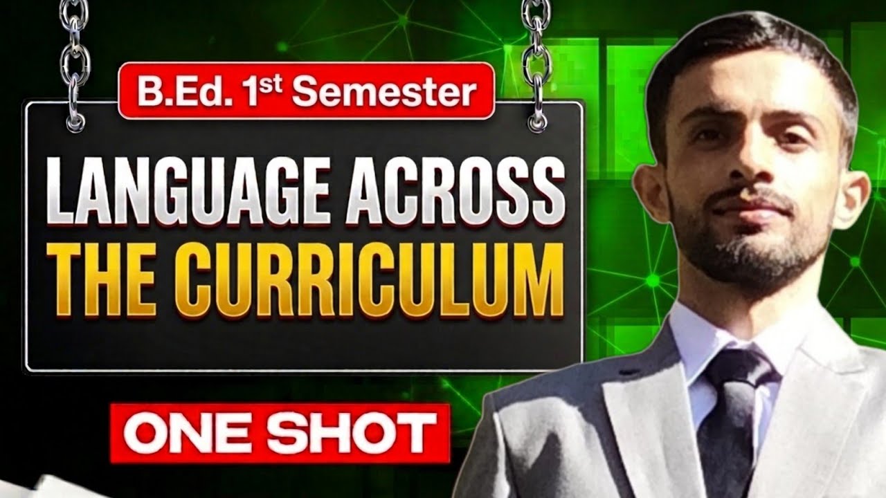 🔥 Language Across the Curriculum One Shot | B.Ed 1st Semester 2026 Complete Revision 📚💯