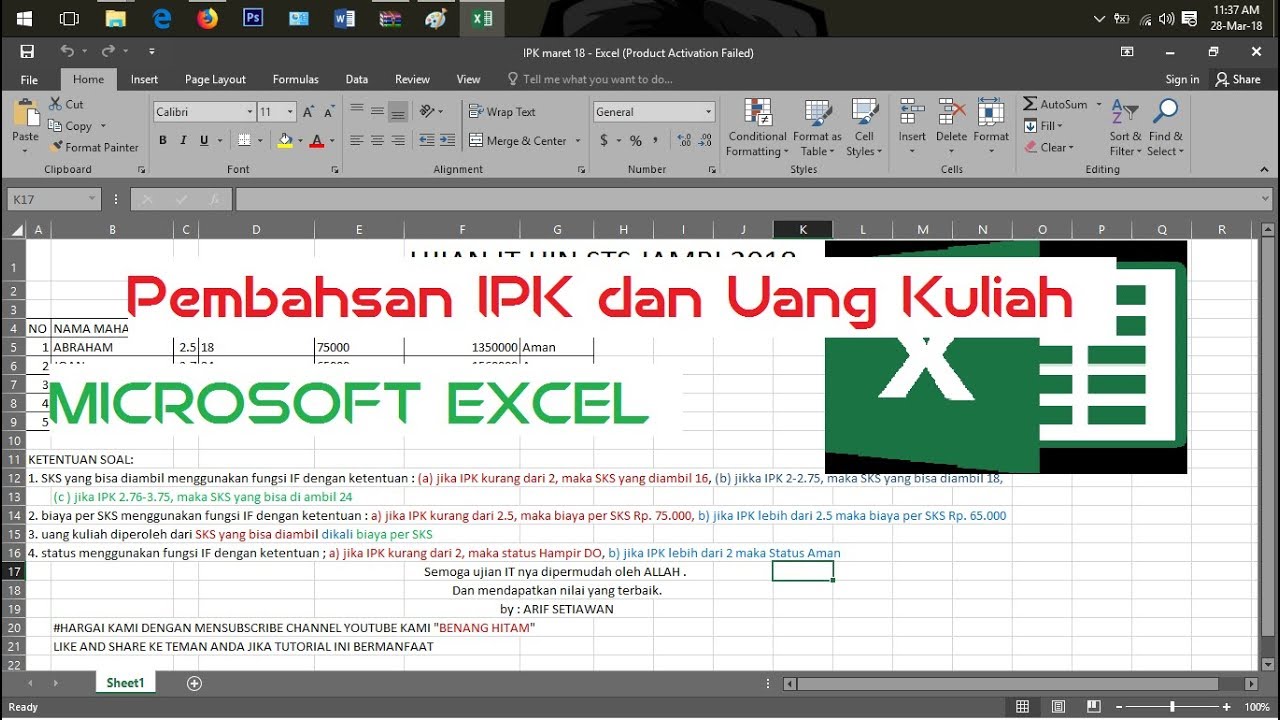 UJIAN IT (MS. EXEL) , PEMBAHASAN TENTANG IPK DAN UANG KULIAH