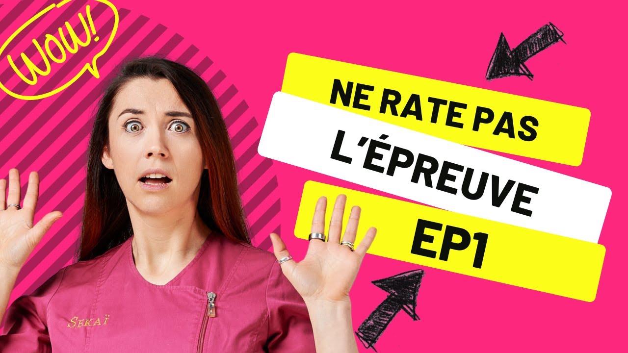 Stressée par ton épreuve EP1 CAP Esthétique ? Ce guide ultime est fait pour toi !