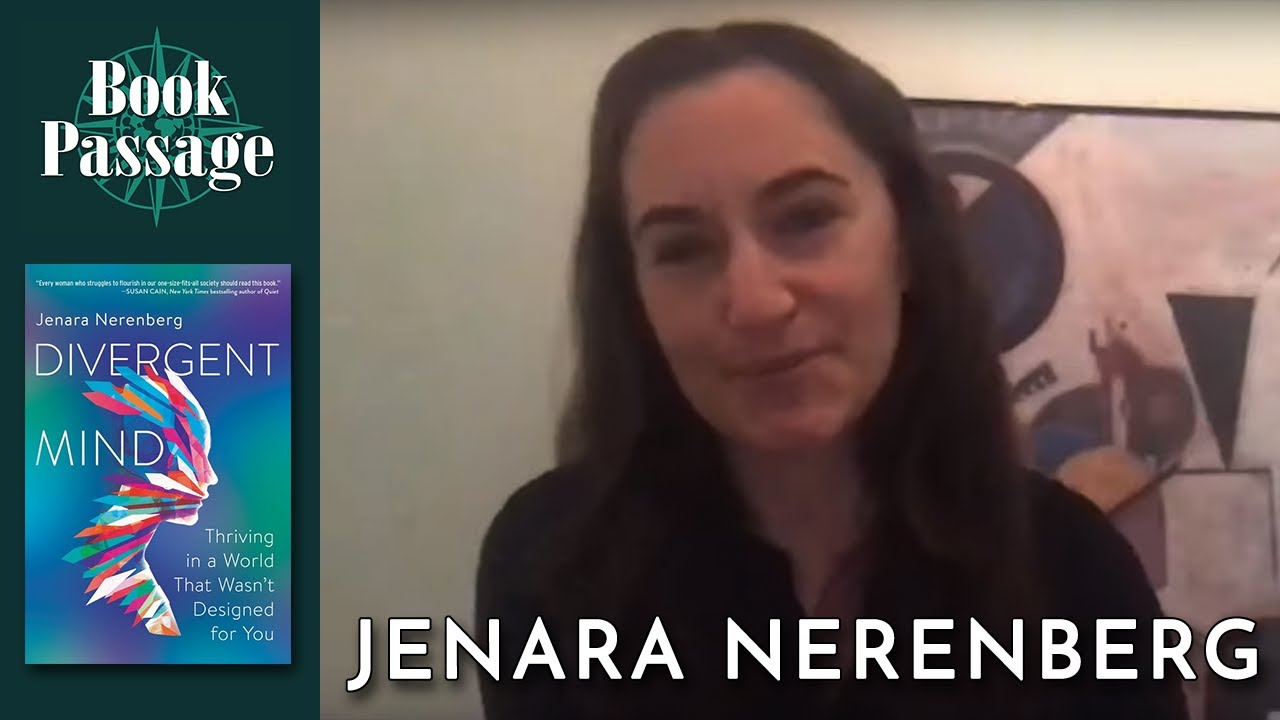 Jenara Nerenberg - Divergent Mind - Book Passage Live