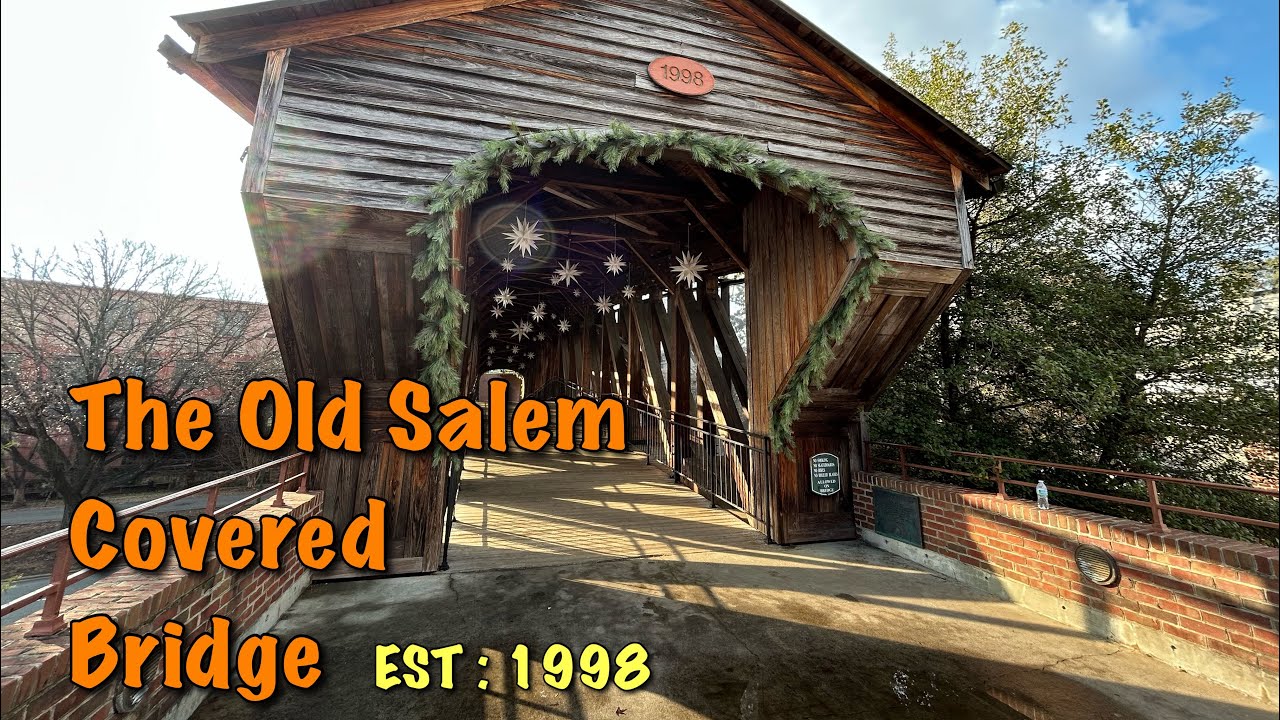 The Old Salem Covered Bridge Built In 1998! ~ Winston- Salem, NC! #travel #bridge #walkthrough 