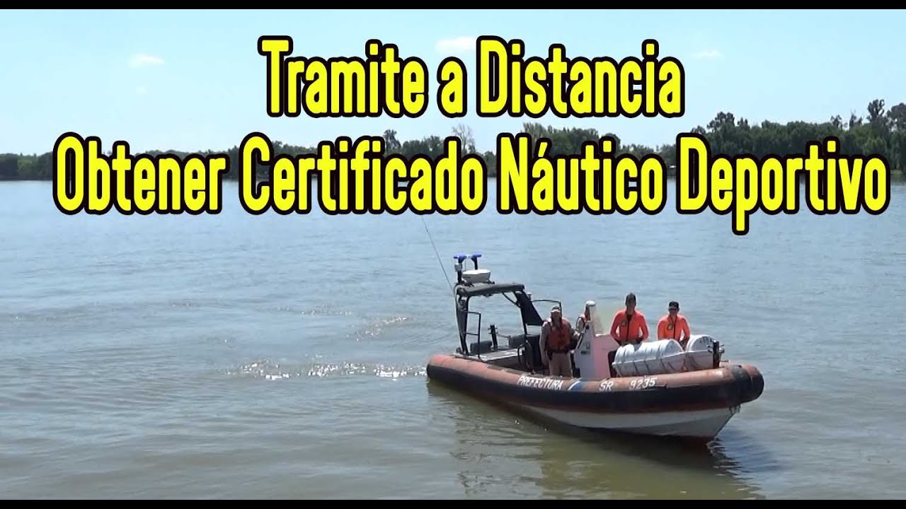 Obtener  Habilitación Náutica mediante Tramite a Distancia, paso a paso como hacerlo