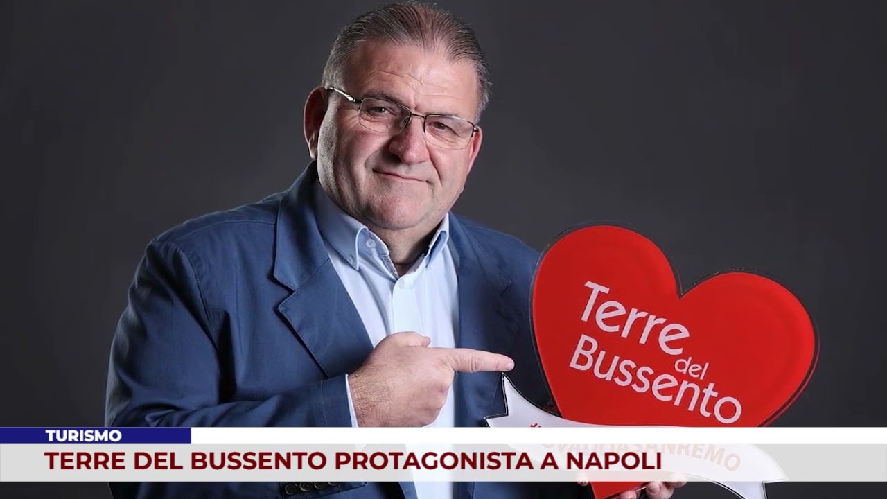 TURISMO. TERRE DEL BUSSENTO PROTAGONISTA A NAPOLI