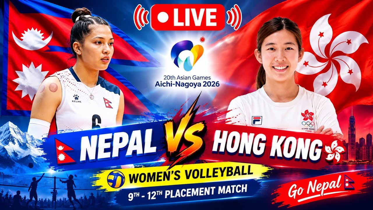 🔴 LIVE: Nepal 🇳🇵 vs Hong Kong 🇭🇰 | Women's Volleyball | Asian Games 2026 | LIVE Match Today 🏐🔥