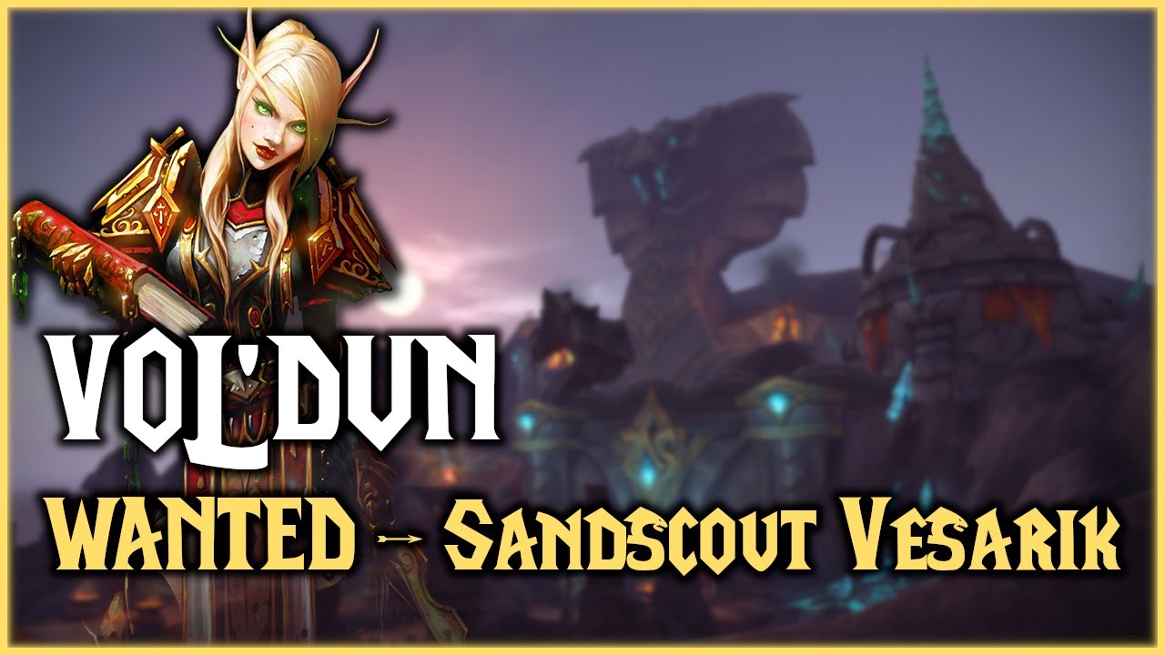 WoW: WANTED - Sandscout Vesarik - Quest