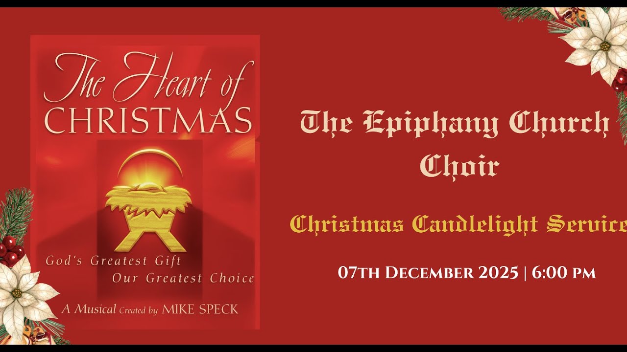 The Heart of Christmas: Christmas Candlelight Service 2025