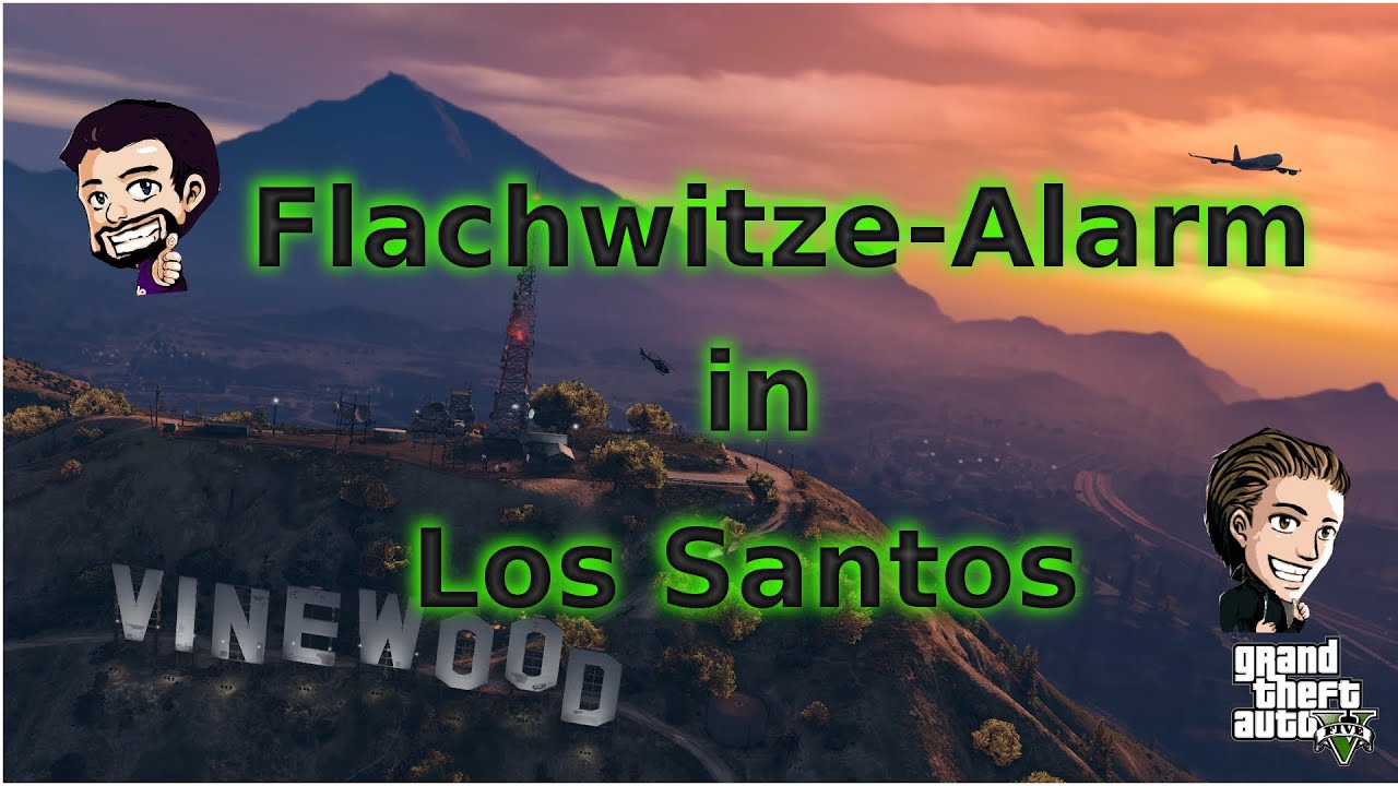 Best of GTA V - Flachwitze-Alarm in Los Santos