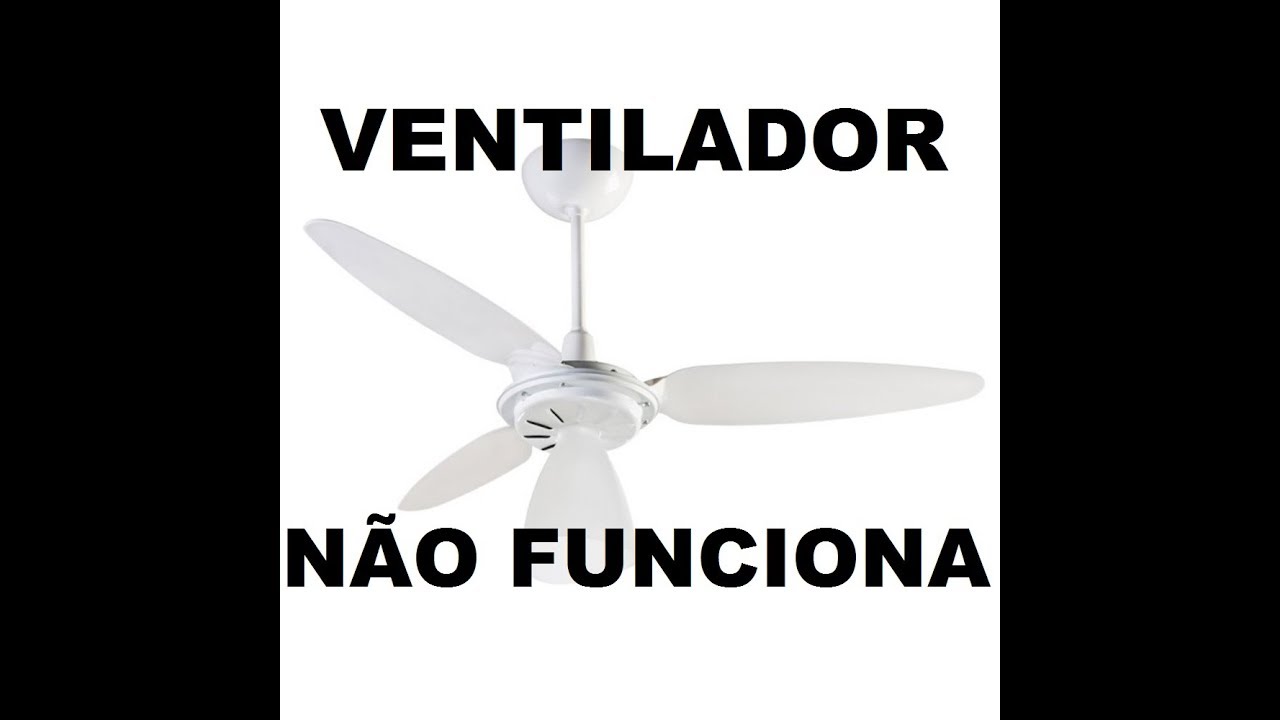 VENTILADOR de teto com defeito- N&Atilde;O FUNCIONA-localizando problema na pr&aacute;tica