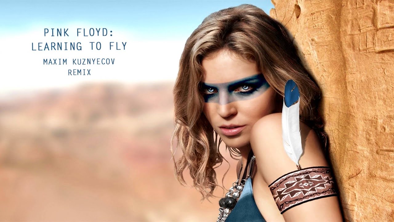 Pink Floyd - Learning To Fly (Maxim Kuznyecov Remix) - Deep House