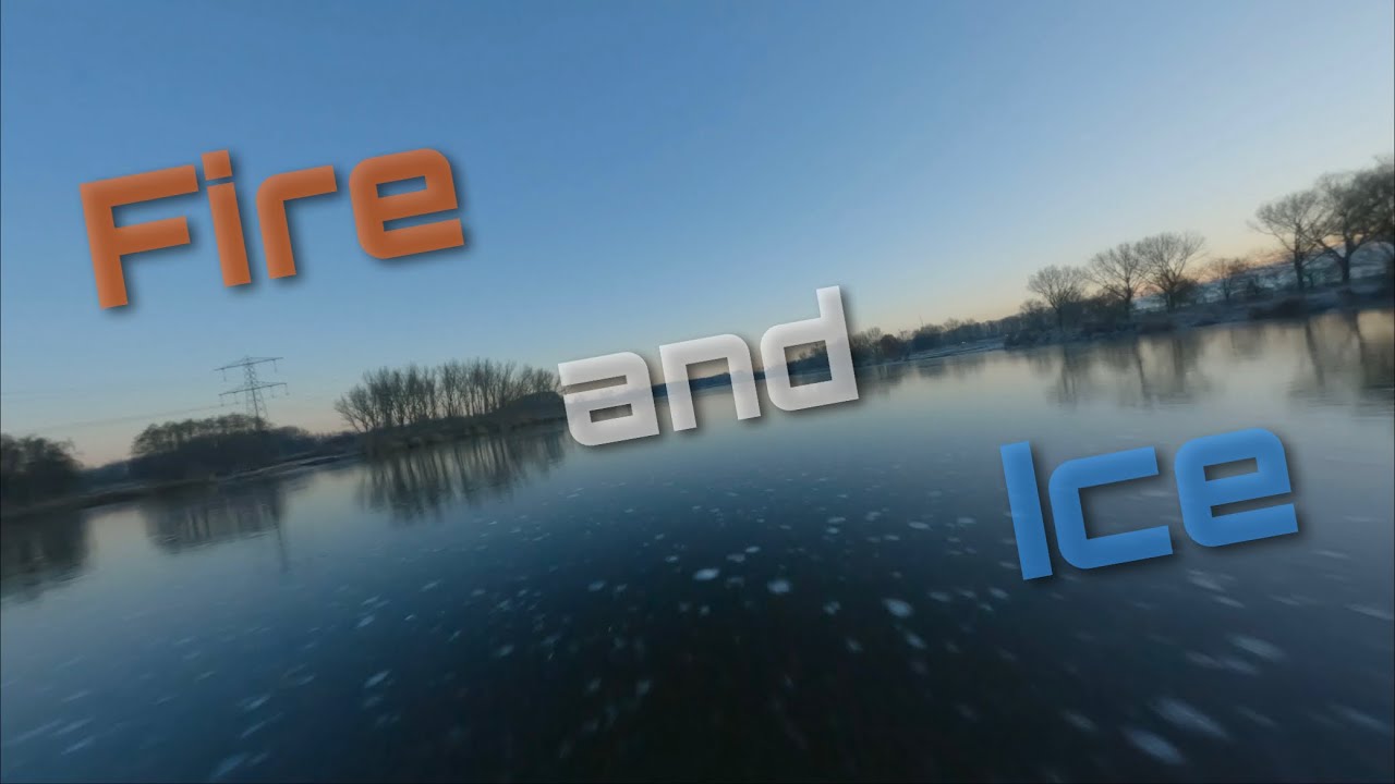 Fire and Ice, Cinematic FPV