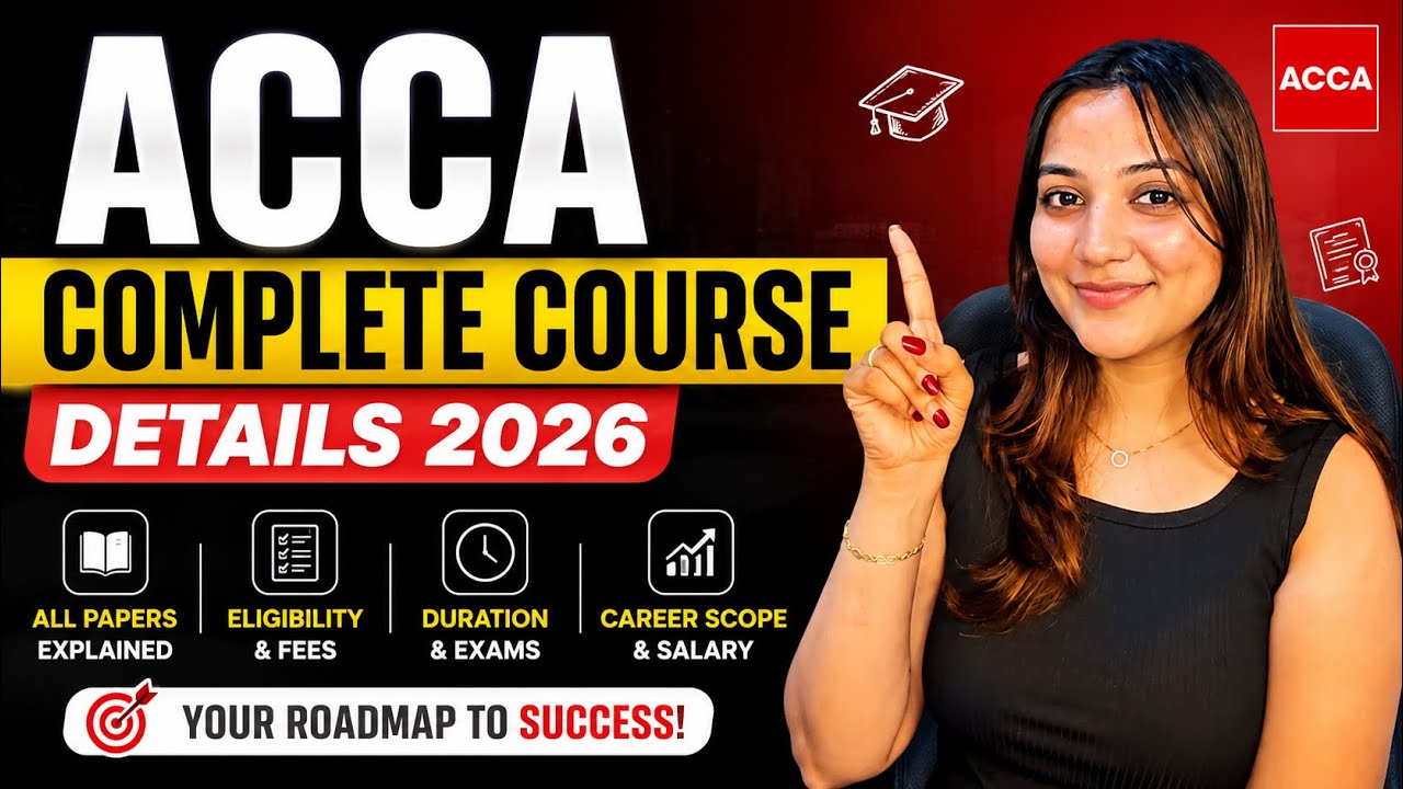 ACCA complete course details 2026 | FEES, Placements, Syllabus | Exemptions?