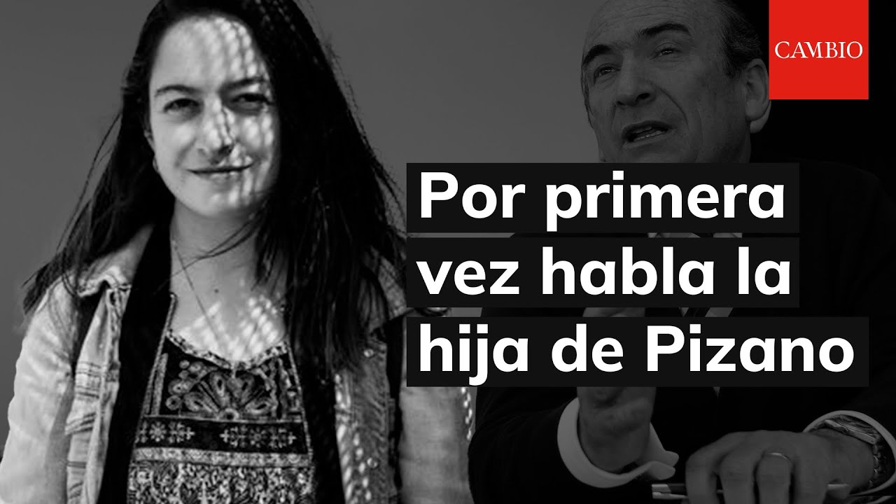 Habla por primera vez la hija de Jorge Enrique Pizano, testigo clave del caso Odebrecht | CAMBIO