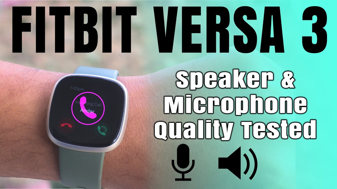 Fitbit Versa 3 Call Function & Quality Test | Call Setup, Speaker & Microphone Test