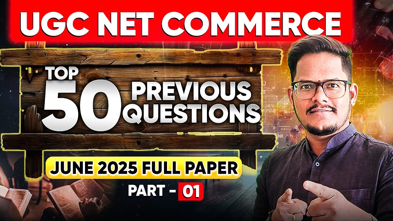 UGC NET COMMERCE Previous Questions | June 2025 Paper Explanation (Part 1) #achieversaddaugcnet