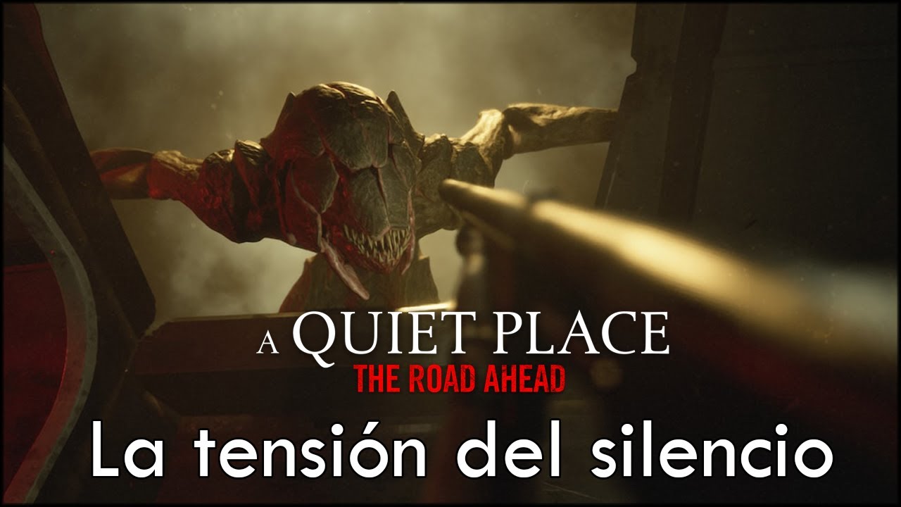 A QUIET PLACE: THE ROAD AHEAD | Review análisis | PC (Steam)