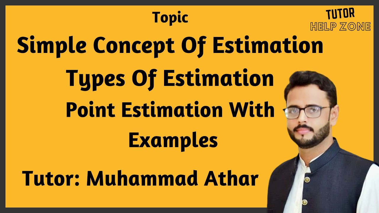 Introduction To Statistical Inference | Estimation | Complete Topic Of Point Estimation | Urdu/Hindi