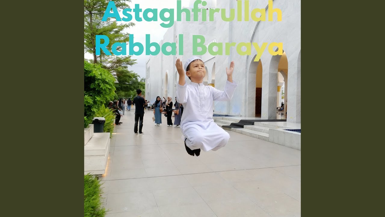 Astaghfirullah Rabbal Baraya