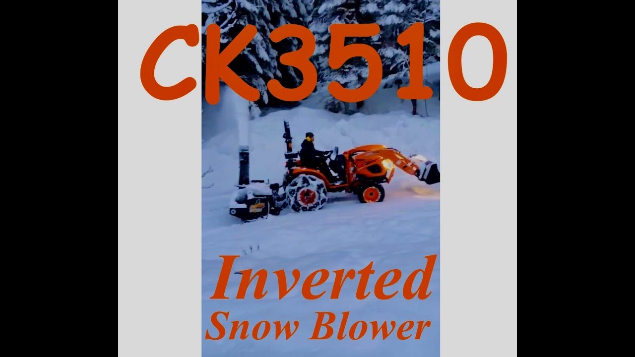 Kioti CK3510 SE With Wifo Up shot Inverted Snowblower