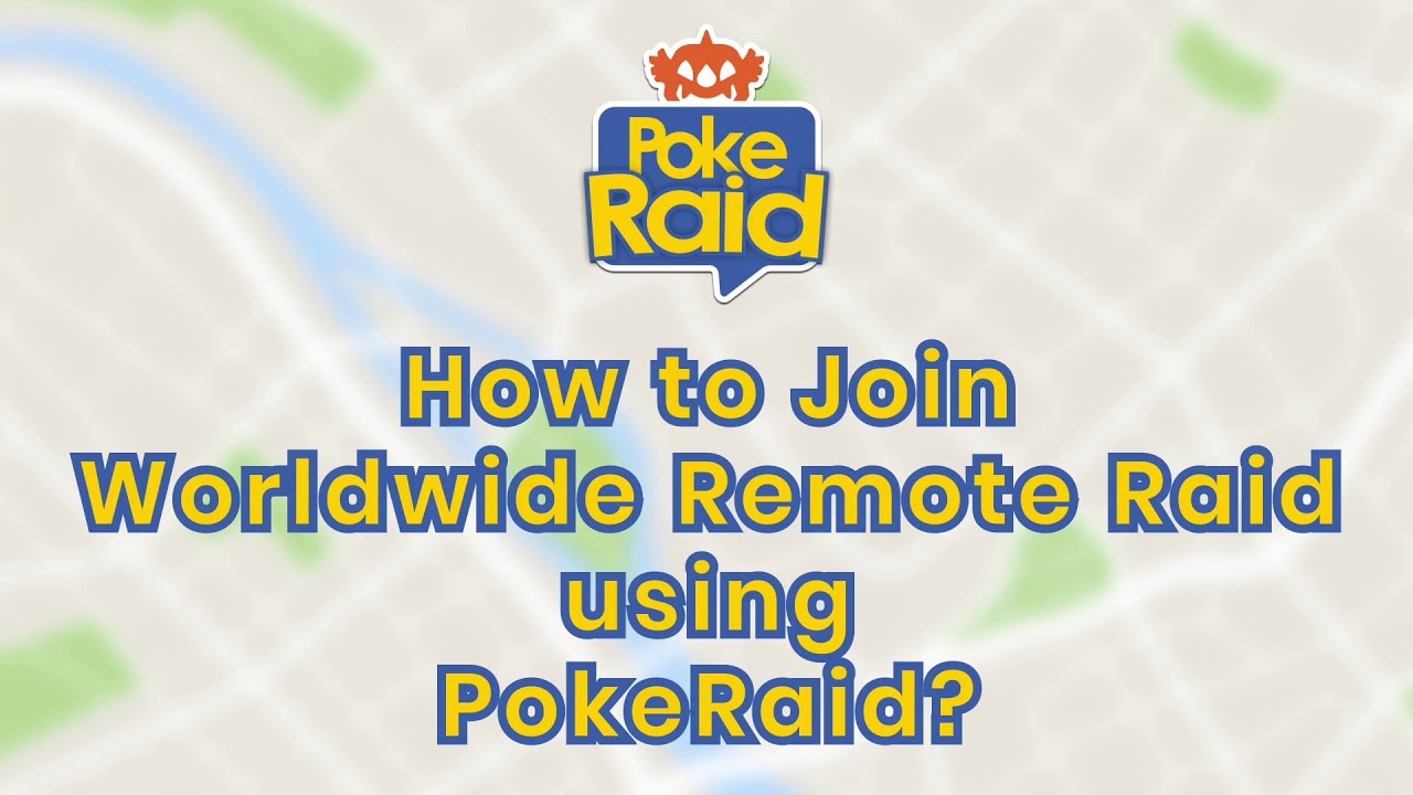 How to Join a Worldwide Remote Raid on Pok&eacute;mon GO using PokeRaid?