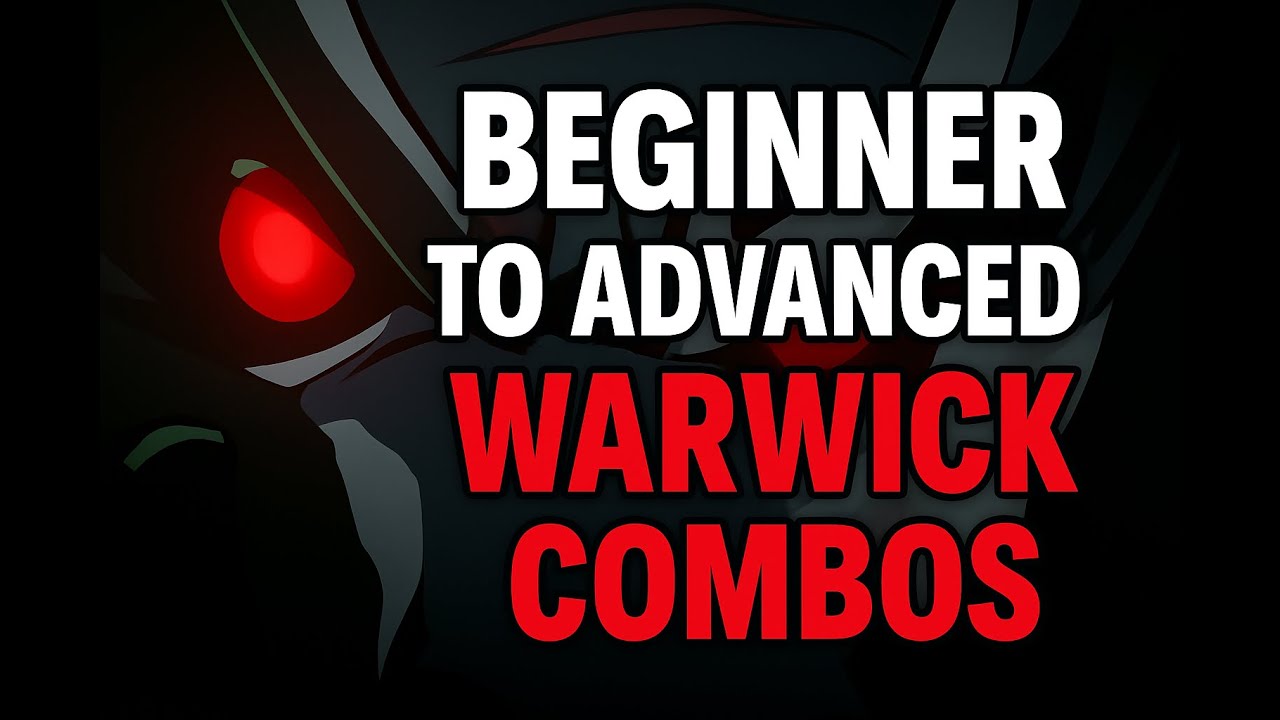 2XKO WARWICK Combos - Beginner To Advanced Combo Guide ( 100% Combo Included )
