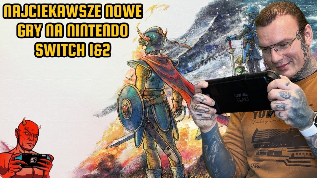 NAJCIEKAWSZE NOWE GRY NA NINTENDO SWITCH 1&2