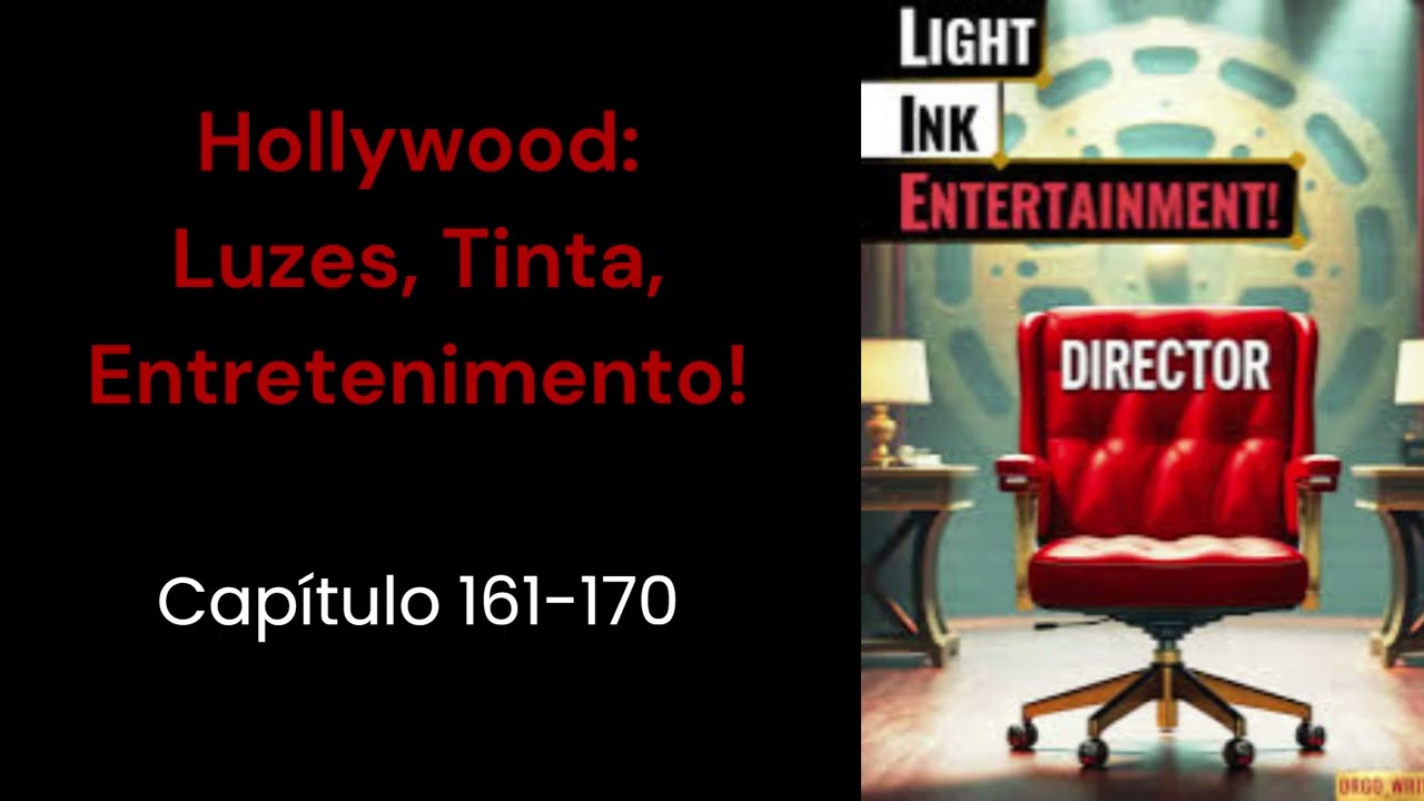 Hollywood: Luzes, Tinta, Entretenimento! - Cap. 161-170