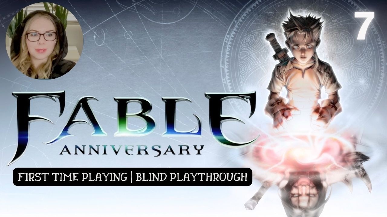 Let's Play Fable | Part 7 | Finishing the game