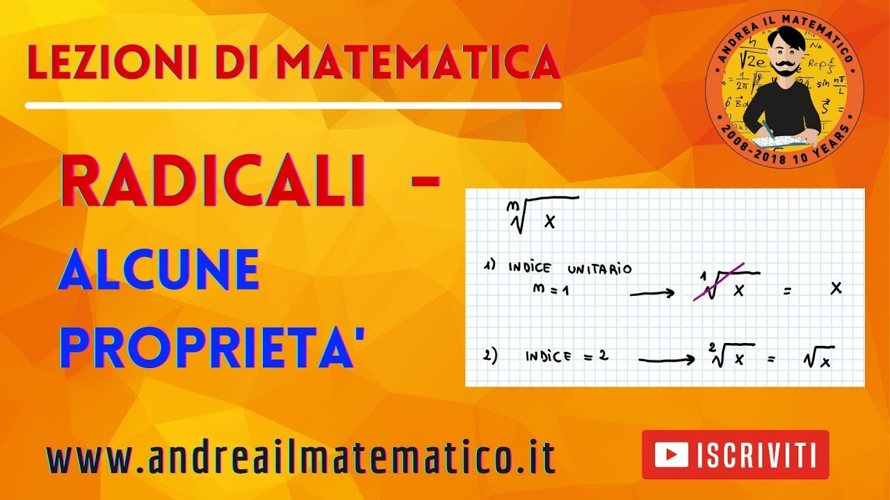 Radicali - Alcune proprietà | Andrea il Matematico