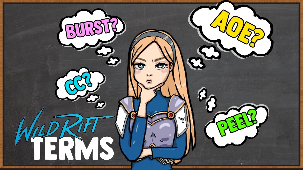What is CC, Burst, AOE, Peel & More in Wild Rift | Wild Rift Terms You NEED to Know