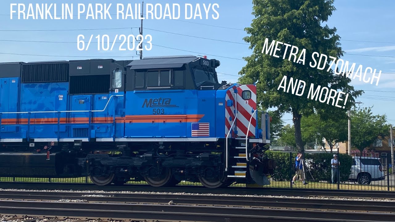 (Metra SD70MACH!) Franklin Park Railroad Days, 6/10/2023