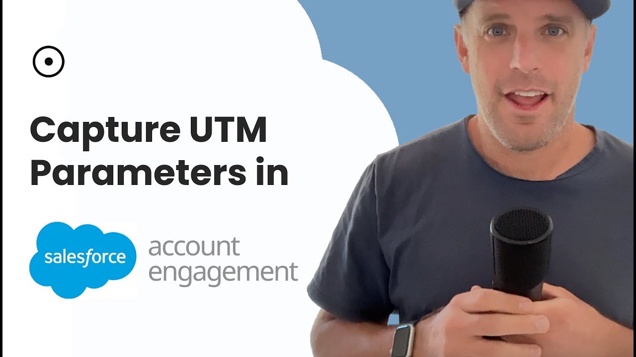 Capture UTM Parameters in Salesforce Account Engagement (Formerly Pardot)