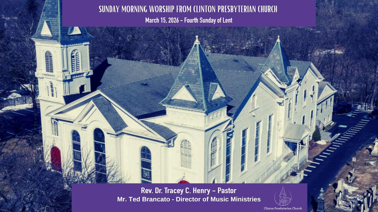 Clinton Presbyterian Church Online Worship Livestream - March 15, 2026