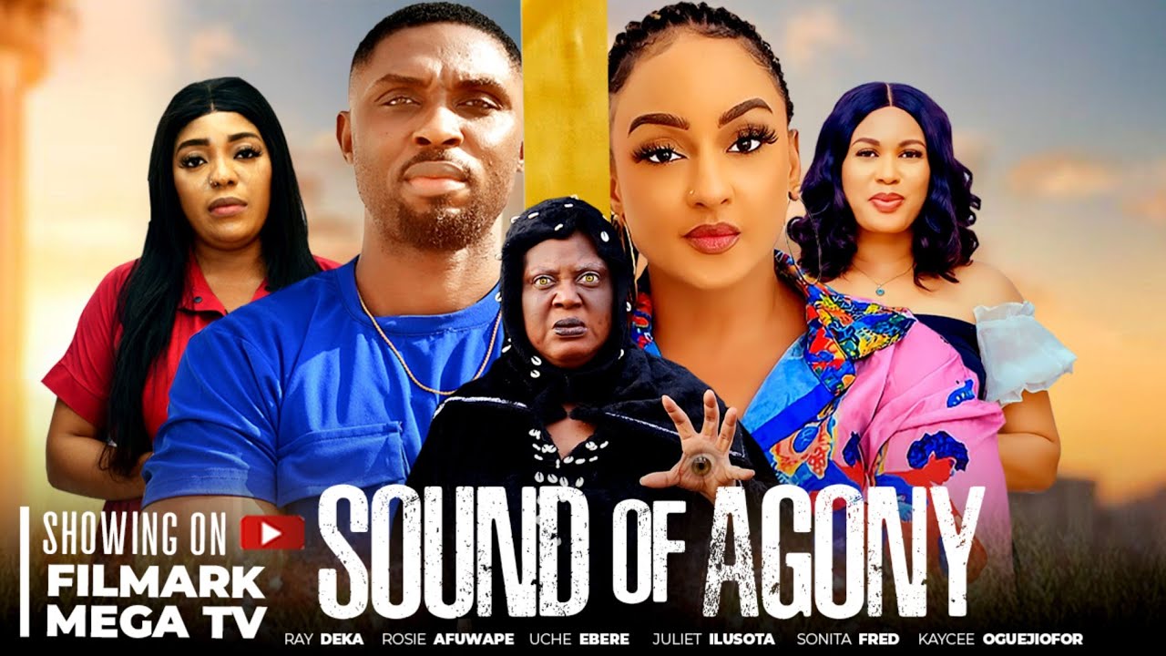 SOUND OF AGONY (FULL MOVIE) | Ray Adeka, Rosie Afuwape, Juliet Illusota, 2025 Latest Nollywood Movie