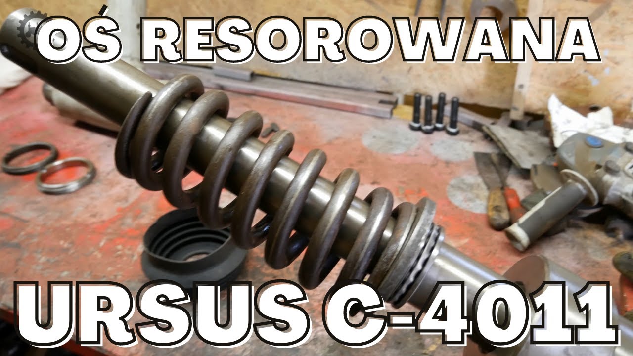 URSUS C-4011 Oś resorowana tzw. MIĘKKA | Poradnik warsztatowy