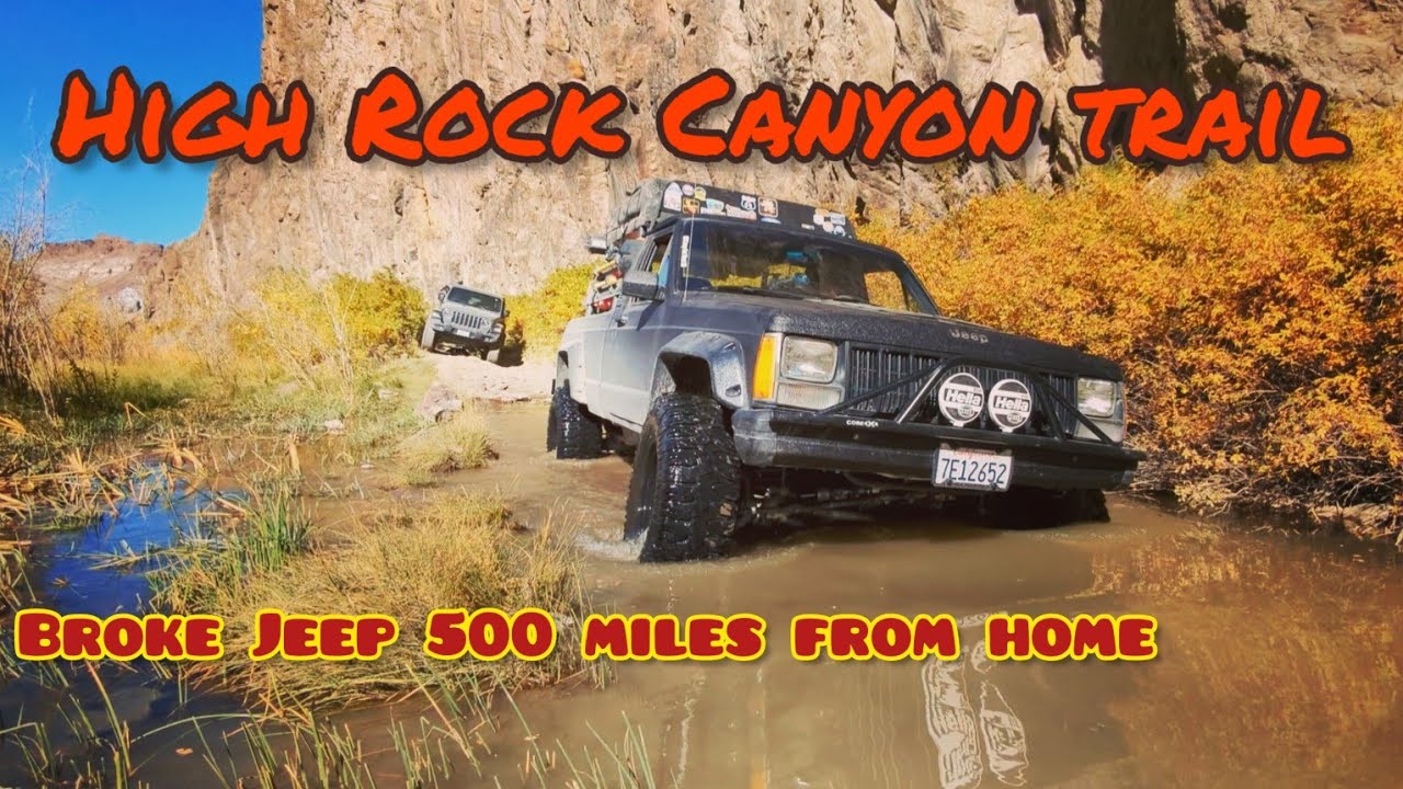 Nevada's High Rock Canyon, Soldier Meadows hot springs, broke Jeep 500 miles from home