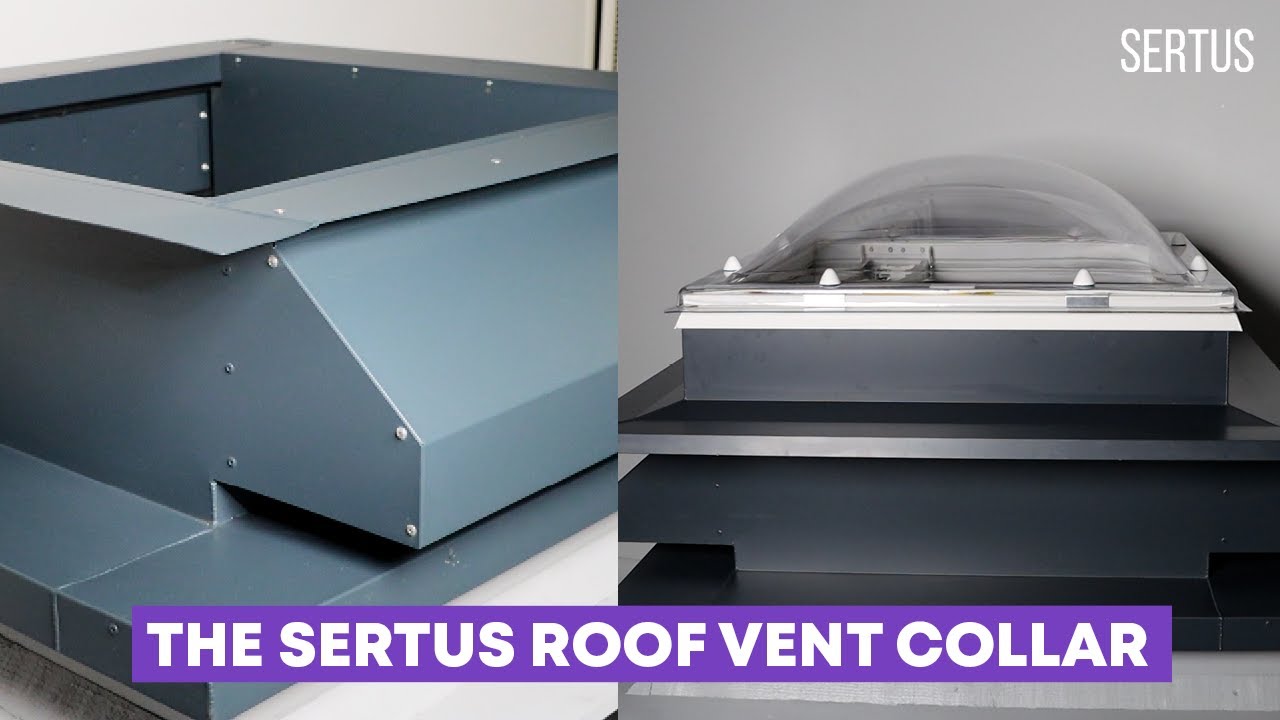 The Sertus Roof Ventilation Collar 🔥