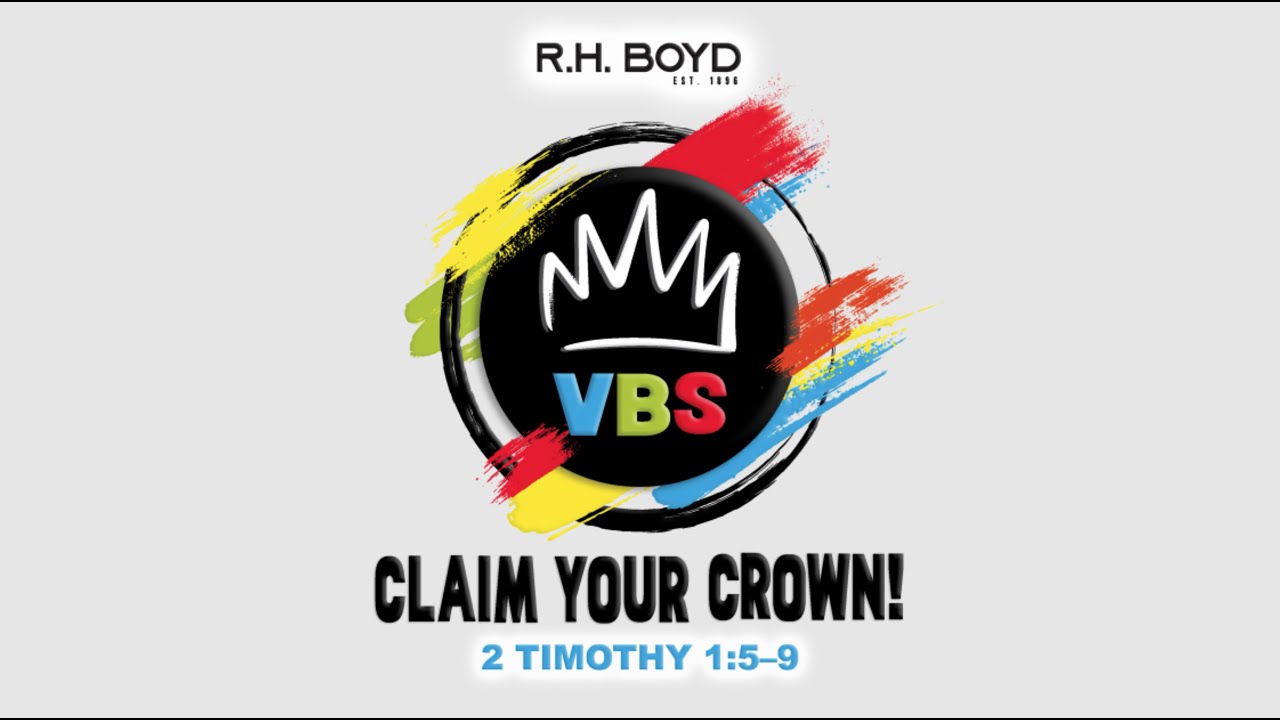 R.H. Boyd VBS Trailer: Claim Your Crown