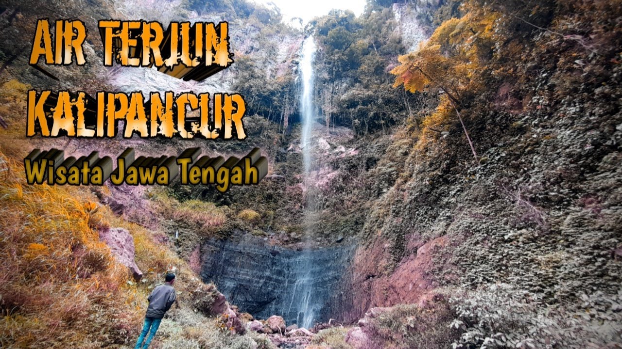 Air Terjun Kali Pancur,wisata Jawa Tengah