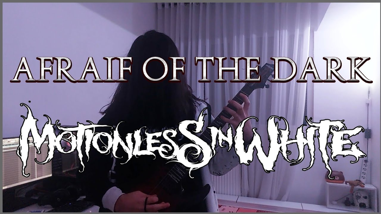 Afraid Of The Dark - Motionless In White Guitar Cover (FREE TABS)
